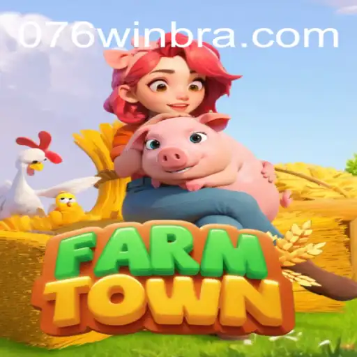 Descubra o Universo de FarmTown e Domine Seus Desafios com 076win
